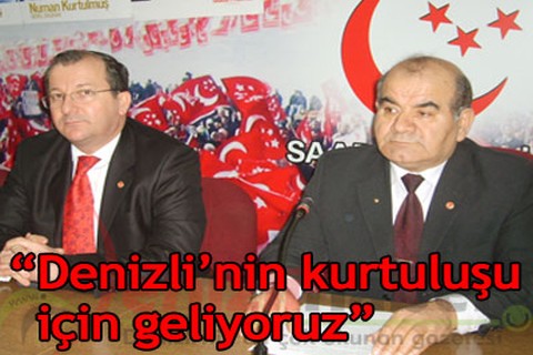 Denizli’nin kurtuluşu için geliyoruz