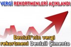 Denizli’nin vergi rekortmeni Denizli Çimento