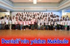 Denizli’nin yıldızı Makbule