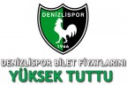 DENİZLİSPOR BİLET FİYATLARINI YÜKSEK TUTTU