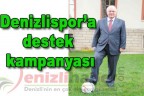 Denizlispor’a destek kampanyası