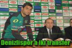 Denizlispor’a iki transfer