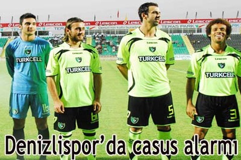 Denizlispor’da casus alarmı