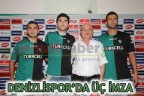 DENİZLİSPOR’DA ÜÇ İMZA