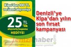 Denizli’ye Kipa’dan yılın son fırsat kampanyası