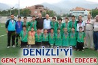 Denizli’yi Genç Horozlar temsil edecek