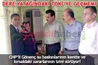 DERE YATAĞINDAKİ TOKİ’YE GEÇMEM!