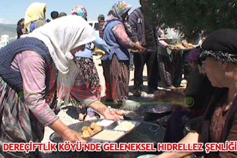 DEREÇİFTLİK KÖYÜ’NDE GELENEKSEL HIDRELLEZ ŞENLİĞİ