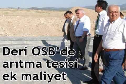 Deri OSB’de arıtma tesisi ek maliyet
