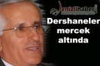 Dershaneler mercek altında