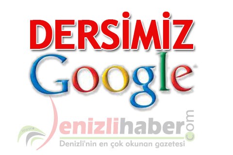 DERSİMİZ GOOGLE