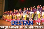 Destan, ‘Meşk Zamanı’ ile büyüleyecek