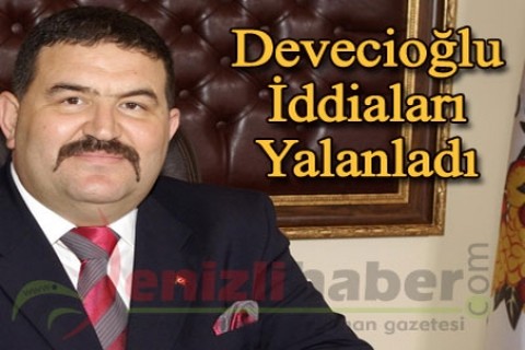 Devecioğlu iddiaları yalanladı