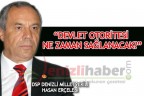 “Devlet otoritesi ne zaman sağlanacak?”