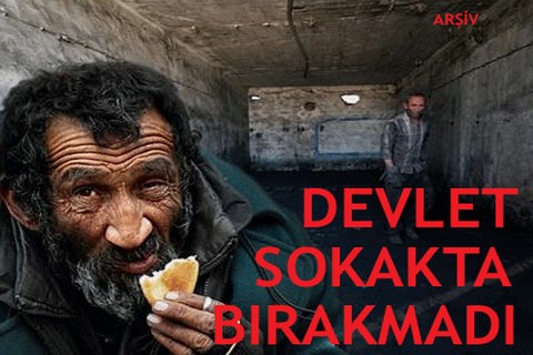Devlet sokakta bırakmadı