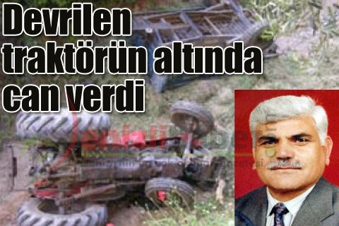 Devrilen traktörün altında can verdi