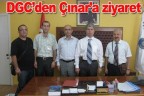 DGC’den Çınar’a ziyaret