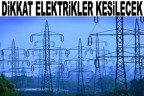 Dikkat elektrik kesintisi