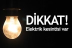 DİKKAT! ELEKTRİK KESİNTİSİ