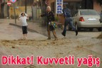 Dikkat! Kuvvetli yağış