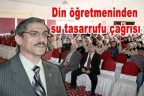 Din öğretmeninden su tasarrufu çağrısı