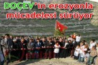 DOÇEV’in erozyonla mücadelesi sürüyor