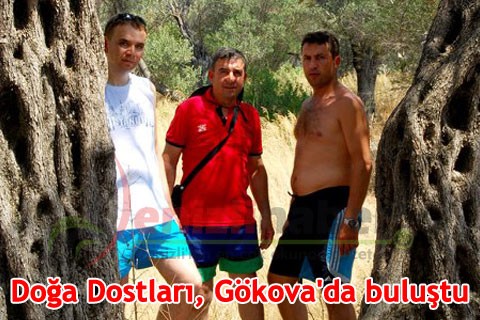 DOĞA DOSTLARI, GÖKOVA’DA BULUŞTU