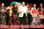 Doktor adayları tiyatro sahnesinde