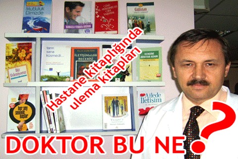 DOKTOR BU NE?