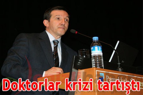 Doktorlar krizi tartıştı