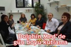 Dolphin Med’de gün boyu kutlama