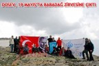 DOSEV, 19 MAYIS’TA BABADAĞ ZİRVESİNE ÇIKTI