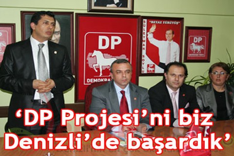 DP Projesi’ni Denizli’de başardık