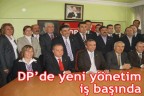 DP’de yeni yönetim iş başında