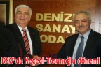 DSO’da Keçeci-Tosunoğlu dönemi