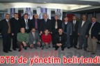 DTB’de yönetim belirlendi
