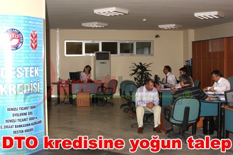 DTO kredisine yoğun talep