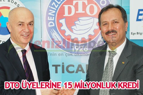 DTO üyelerine 15 milyon TL’lik kredi