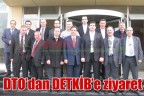 DTO’dan DETKİB’e ziyaret