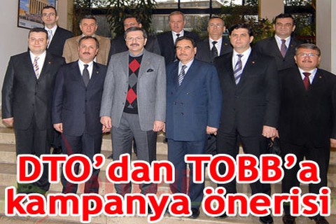 DTO’dan TOBB’a kampanya önerisi
