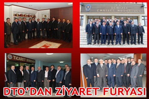 DTO’dan ziyaret furyası