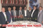 DTS’DEN DEMİRDEN’E VEDA YEMEĞİ