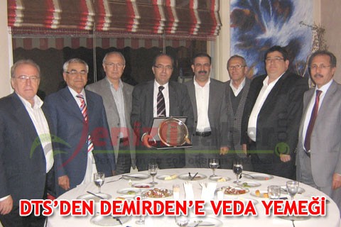 DTS’DEN DEMİRDEN’E VEDA YEMEĞİ