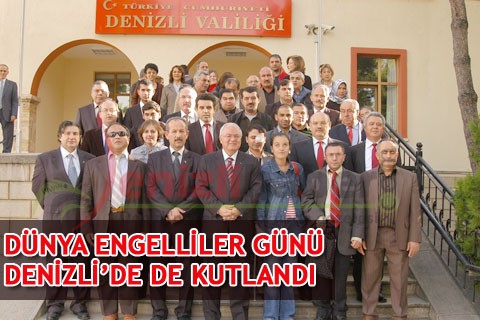 DÜNYA ENGELLİLER GÜNÜ DENİZLİ’DE DE KUTLANDI