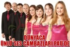 DÜNYACA ÜNLÜ SES CAMBAZLARI PAÜ’DE