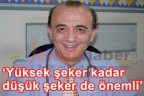 Düşük şeker de önemli
