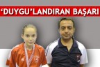 “DUYGU’LANDIRAN BAŞARI