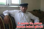 E-posta ile müze talebi kabul gördü