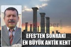 EFES’TEN SONRAKİ EN BÜYÜK ANTİK KENT