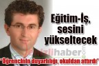 Eğitim-İş, sesini yükseltecek